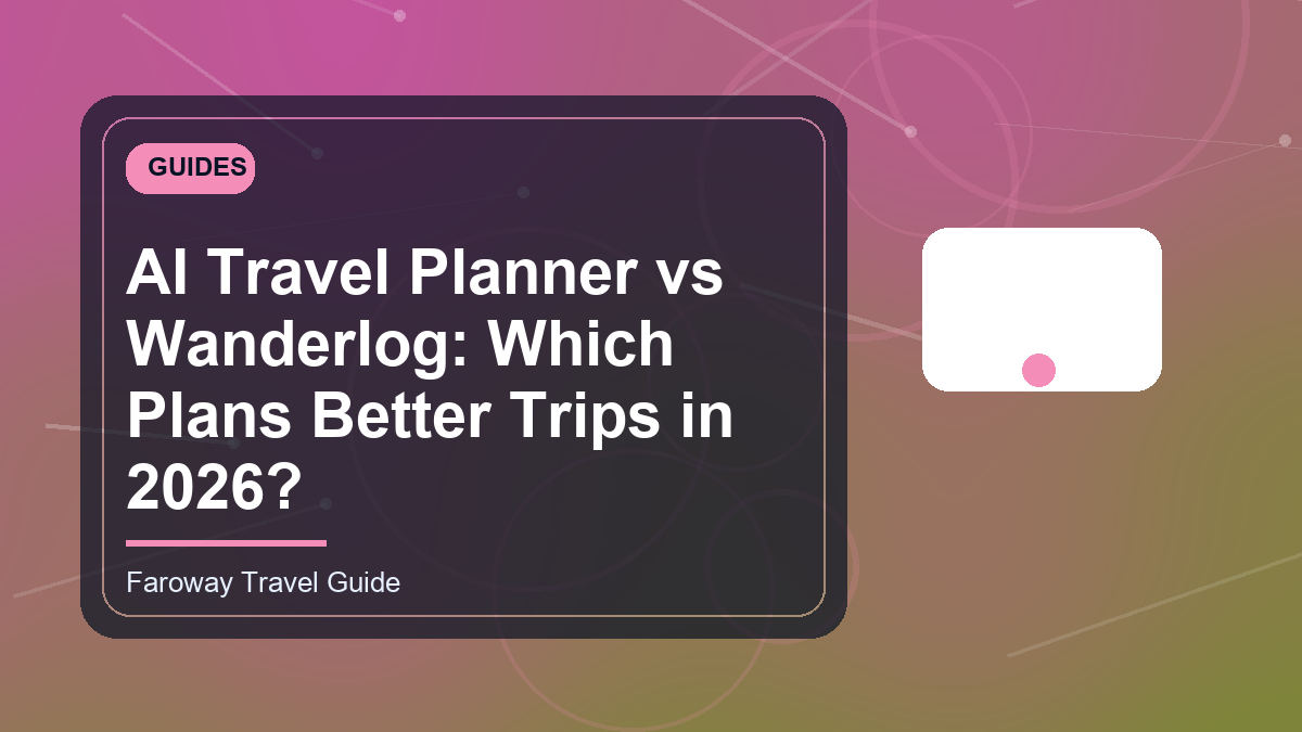 Wander Log AI Travel Planner vs Wanderlog: Which Plans Better Trips in 2026 ...