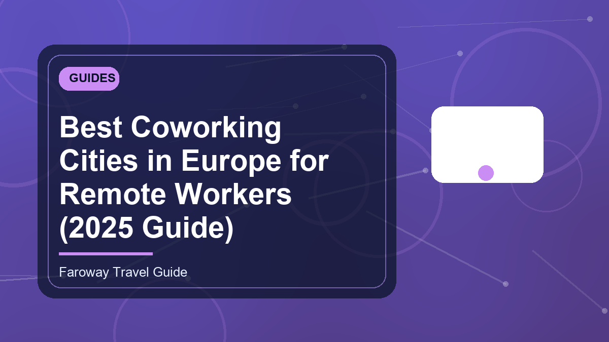 Best Coworking Cities in Europe for Remote Workers (2025 Guide ...